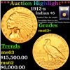 Image 1 : ***Auction Highlight*** 1912-s Gold Indian Half Eagle $5 Graded Select Unc By USCG (fc)