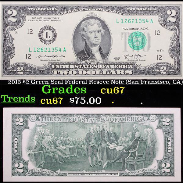 2013 $2 Green Seal Federal Reseve Note (San Fransisco, CA) Grades Gem++ CU