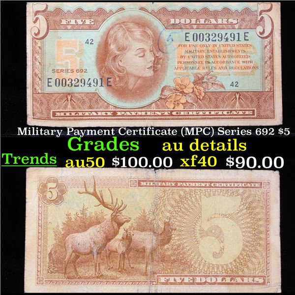Military Payment Certificate (MPC) Series 692 $5 Grades AU Details
