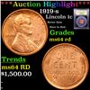 Image 1 : ***Auction Highlight*** 1919-s Lincoln Cent 1c Graded Choice Unc RD By USCG (fc)