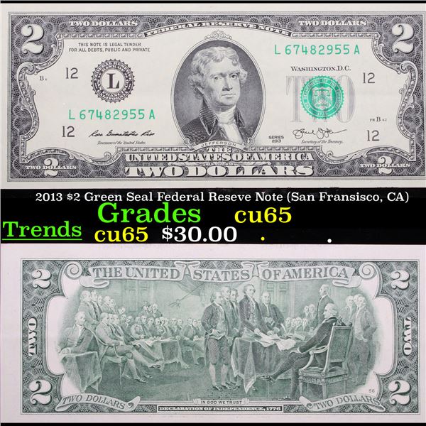 2013 $2 Green Seal Federal Reseve Note (San Fransisco, CA) Grades Gem CU