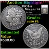 ***Auction Highlight*** 1901-s Morgan Dollar $1 Graded au50 PL By SEGS (fc)