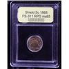 Image 4 : ***Auction Highlight*** 1868 FS-311 RPD Shield Nickel 5c Graded GEM Unc By USCG (fc)