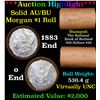 Image 1 : ***Auction Highlight***  AU/BU Slider Rutland Shotgun Morgan $1 Roll 1883 & O Ends Virtually UNC (fc