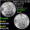 Image 1 : 1880-o vam 57 R5 Morgan Dollar $1 Grades Select Unc