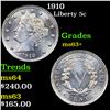 Image 1 : 1910 Liberty Nickel 5c Grades Select+ Unc