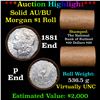 Image 1 : ***Auction Highlight***  AU/BU Slider Rutland Shotgun Morgan $1 Roll 1881 & P Ends Virtually UNC (fc
