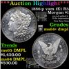 Image 1 : ***Auction Highlight*** 1886-p vam 1E1 R5 Morgan Dollar $1 Graded ms64+ dmpl By SEGS (fc)