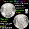 Image 1 : *HIGHLIGHT OF ENTIRE AUCTION* 1884-cc TOP POP! Morgan Dollar $1 Graded ms68+ By SEGS (fc)