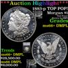 Image 1 : *HIGHLIGHT OF ENTIRE AUCTION* 1883-p TOP POP! Morgan Dollar $1 Graded ms66+ DMPL By SEGS (fc)