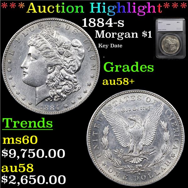 ***Auction Highlight*** 1884-s Morgan Dollar $1 Graded au58+ By SEGS (fc)