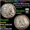 Image 1 : ***Auction Highlight*** 1917-d Reverse Walking Liberty Half Dollar 50c Graded ms65+ By SEGS (fc)