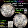 Image 1 : ***Auction Highlight*** 1883-s vam 9 I2 R5 Morgan Dollar $1 Graded ms63+ By SEGS (fc)