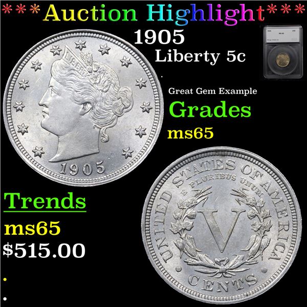 ***Auction Highlight*** 1905 Liberty Nickel 5c Graded ms65 By SEGS (fc)