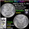 Image 1 : ***Auction Highlight*** 1892-p Vam 5 Morgan Dollar $1 Graded Select+ Unc By USCG (fc)