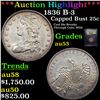 Image 1 : ***Auction Highlight*** 1836 B-3 Capped Bust Quarter 25c Graded Select AU By USCG (fc)