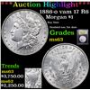 Image 1 : ***Auction Highlight*** 1886-o vam 17 R6 Morgan Dollar $1 Graded Select Unc By USCG (fc)