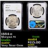 Image 1 : NGC 1884-o Morgan Dollar $1 Graded ms64+ By NGC