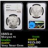 Image 1 : 1885-o Morgan Dollar $1 Graded ms64+ By NGC