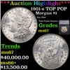 Image 1 : *HIGHLIGHT OF THE NIGHT* 1901-s TOP POP Morgan Dollar $1 Graded ms67 By SEGS (fc)