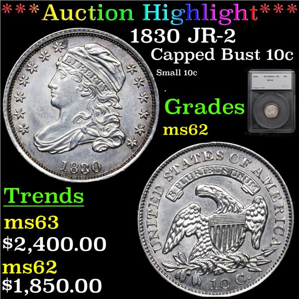 ***Auction Highlight*** 1830 JR-2 Capped Bust Dime 10c Graded ms62 By SEGS (fc)