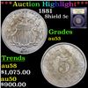 Image 1 : ***Auction Highlight*** 1881 Shield Nickel 5c Graded Select AU By USCG (fc)
