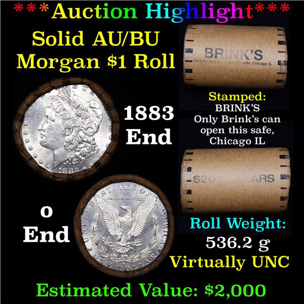 ***Auction Highlight***  AU/BU Slider Brinks Shotgun Morgan $1 Roll 1883 & O Ends Virtually UNC (fc)