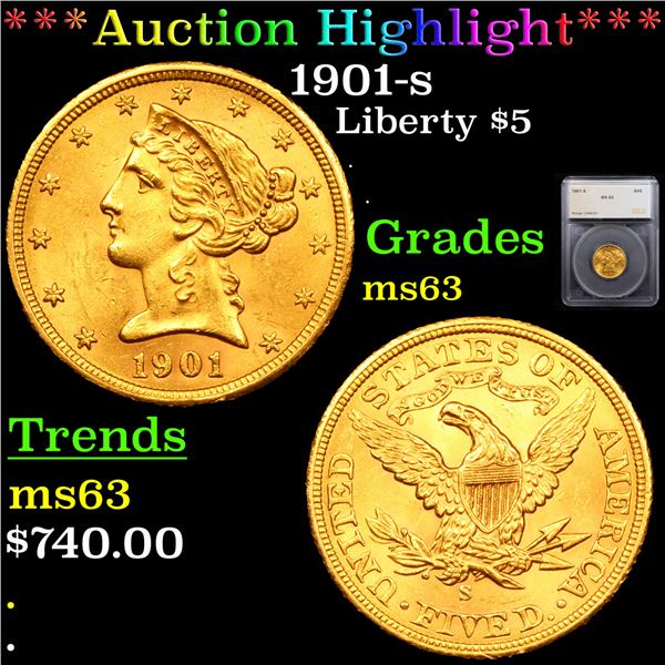 ***Auction Highlight*** 1901-s Gold Liberty Half Eagle $5 Graded ms63 By SEGS (fc)