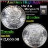 Image 1 : *HIGHLIGHT OF THE NIGHT* 1879-o Morgan Dollar $1 Graded ms66 By SEGS (fc)