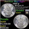 Image 1 : ***Auction Highlight*** 1891-p Morgan Dollar $1 Graded ms64+ By SEGS (fc)
