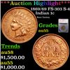 Image 1 : ***Auction Highlight*** 1869/69 FS-303 S-4 Indian Cent 1c Graded au55 By SEGS (fc)