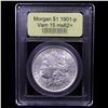 Image 4 : ***Auction Highlight*** 1901-p Vam 15 I3 R5 Morgan Dollar $1 Graded Select Unc By USCG (fc)