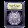 Image 4 : ***Auction Highlight*** 1901-p vam 13 I3 R5 Morgan Dollar $1 Graded Select Unc By USCG (fc)