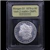 Image 4 : ***Auction Highlight*** 1878-p 8tf Vam 2 Morgan Dollar $1 Graded Choice Unc+ DMPL By USCG (fc)