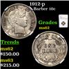 Image 1 : NGC 1912-p Barber Dime 10c Graded ms62 By NGC