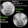 Image 1 : 1885-p Morgan Dollar $1 Grades GEM Unc
