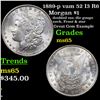 Image 1 : 1889-p vam 52 I3 R6 Morgan Dollar $1 Grades GEM Unc