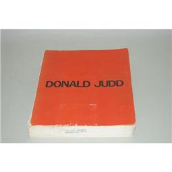 Donald Judd - A Catalogue of the Exhibition a