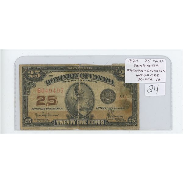 1923 25 Cents Shinplaster. Hyndman-Saunders signatures. Authorized. DC-24a. The first 1923 Shinplast
