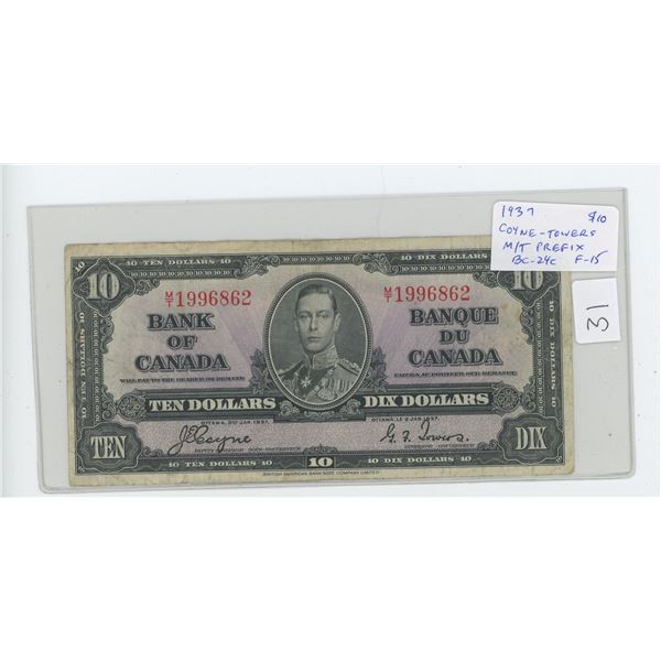 1937 Bank of Canada $10. George VI. Coyne-Towers signatures. M/T Prefix. BC-24c. F-15.