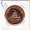 Image 1 : 1 OUNCE .999 COPPER - DON'T TREAD ONE ME - GIVE ME LIBERTY OR GIVE ME DEATH