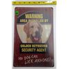 Image 1 : 12"x9" Reproduction Signs - Warning - Golden Retriever