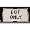 Image 1 : Rare Original Exit Only Metal Sign