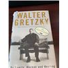 Image 1 : Walter Gretzky Signed Memoirs on Family, Hockey  Healing