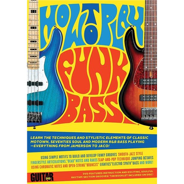 Guitar World: How to Play Funk Bass DVD Feature Instruction Exciting,Soulful Rhythm-Section Grooves!