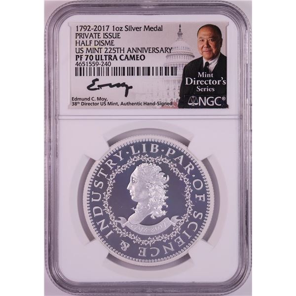 1792-2017 Half Disme 1 oz. Silver Medal NGC PF70 W/Edmund C. Moy Signature