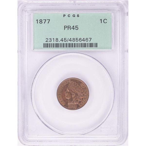 1877 Proof Indian Head Cent Coin PCGS PR45 Old Green Holder