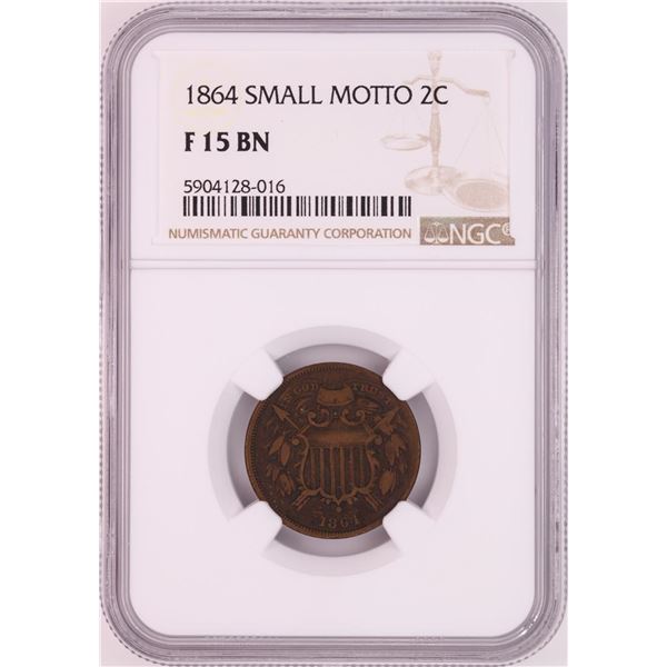 1864 Small Motto Two Cent Piece Coin NGC F15BN