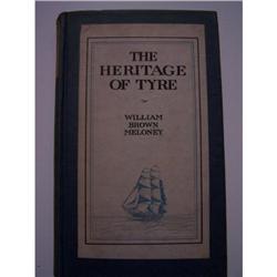 The Heritage of Tyre by William Brown Meloney -#1643255