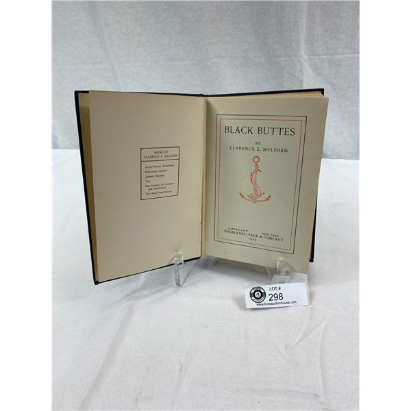 Black Buttes By Clarence E Mulford, Doubleday, Page And Company, 1923 First Edition, Great Shape